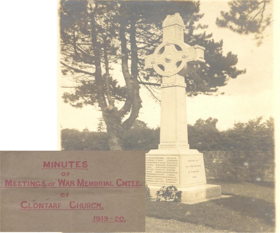 Contemporary image of the memorial unveiled on 27 June 1920, and detail from the Clontarf parish War Memorial Committee Minute Book (Dublin), 1919-1920, RCB Library P833/27/4