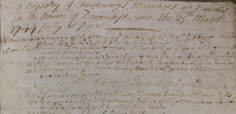 The extensive collection of records from Drumcliffe Union (Killaloe), include the parish of Drumcliffe (centring on the town Ennis) with a combined register of baptisms, marriages & burials commencing in 1740. RCB Library P.86.1.1