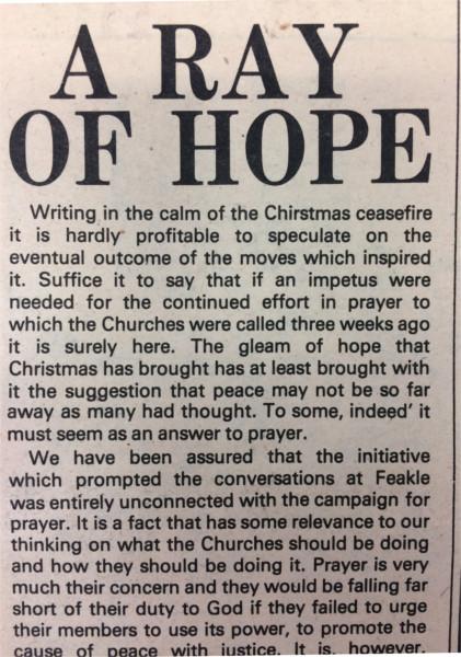 In spite of the darkness, the Gazette still predicted a Ray of Hope, following the talks at Feakle, Co. Clare, 3 January 1975
