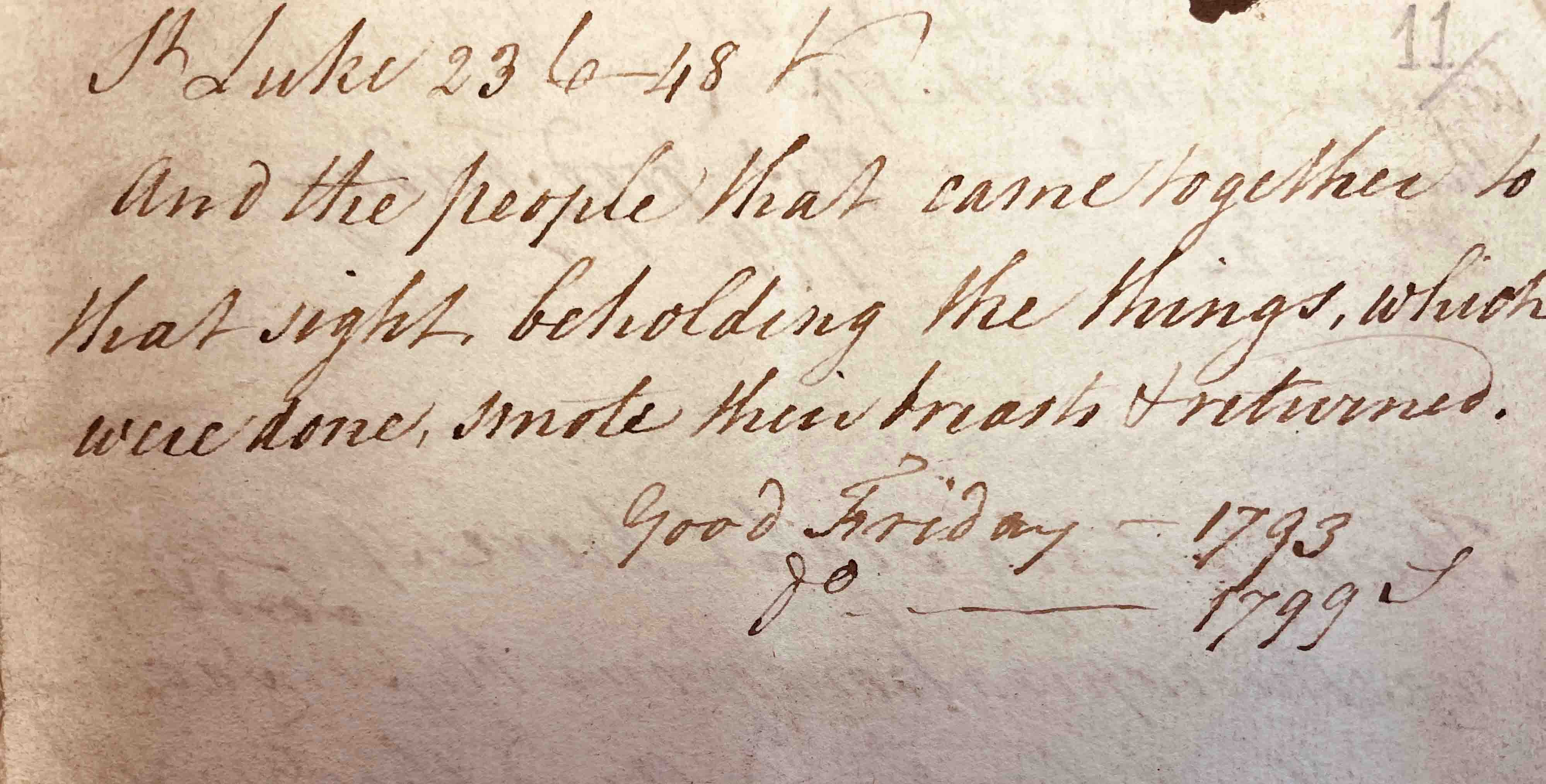 A typical sermon header inscribed by the Revd George Sealy, with the biblical context (Luke 23:6-23) and the title, with dates preached, in this instance Good Friday 1793, and 1799. RCB Library Ms 1132/11